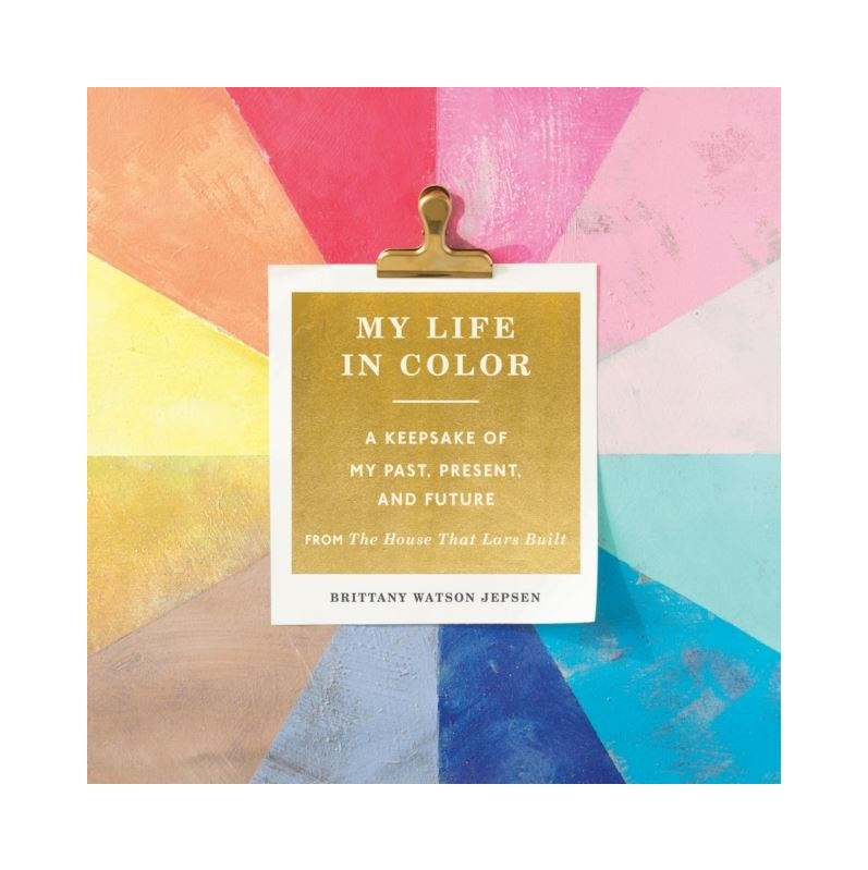My Life In Colour: A Keepsake Of My Past Present And Future