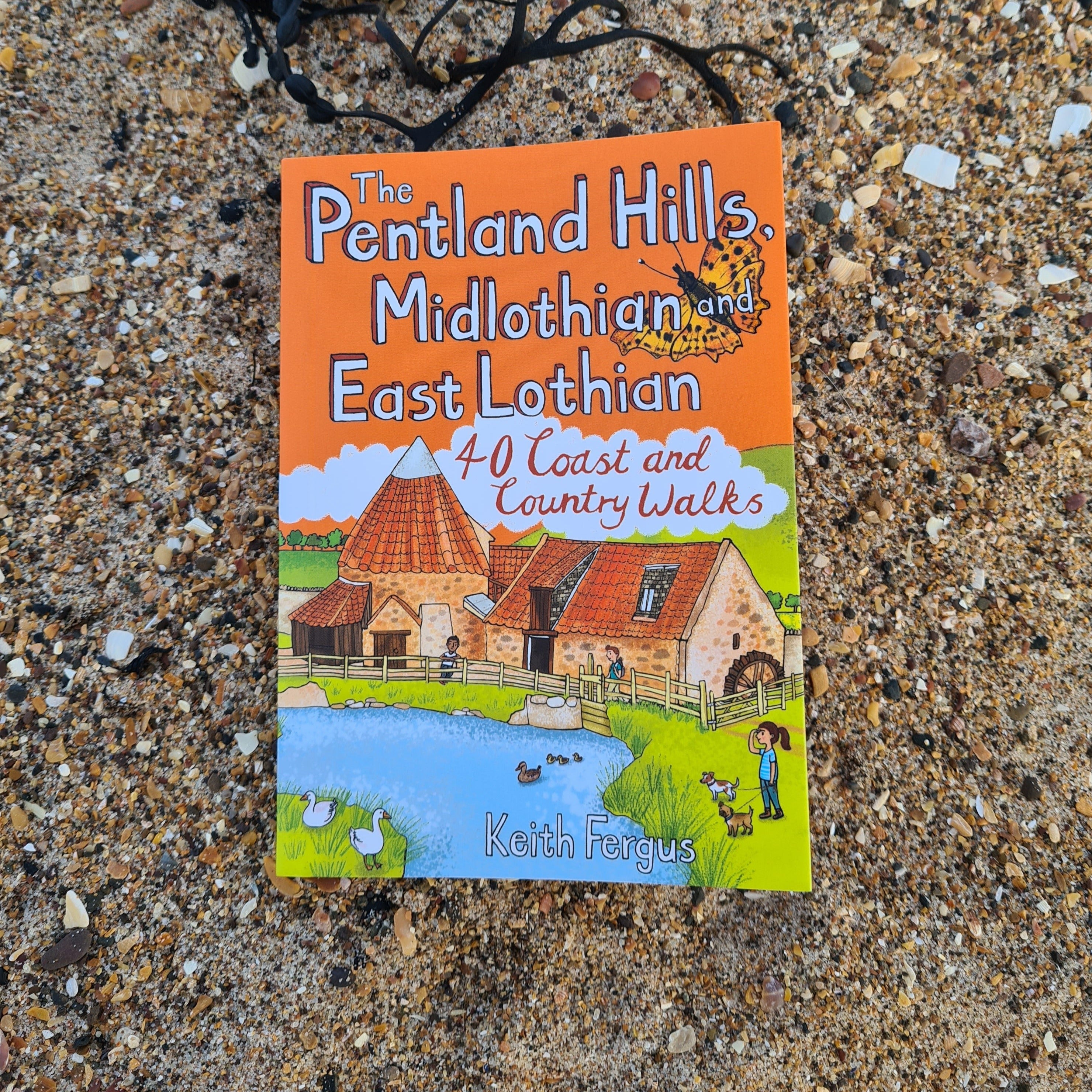 The Pentland Hills, Midlothian and East Lothian Walks Book