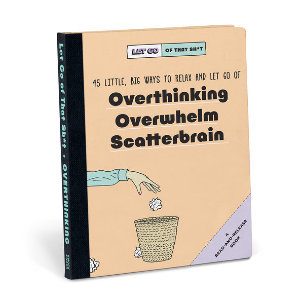 45 Little, Big Ways To Relax & Let Go Of Overthinking, Overwhelm & Scatterbrain