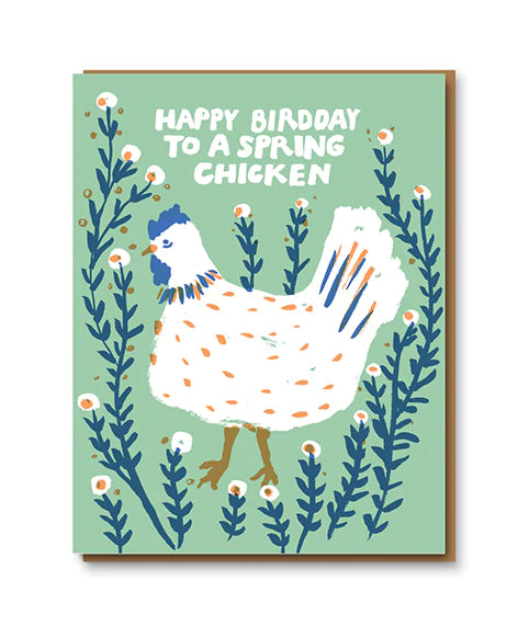 Happy Birthday To A Spring Chicken Card