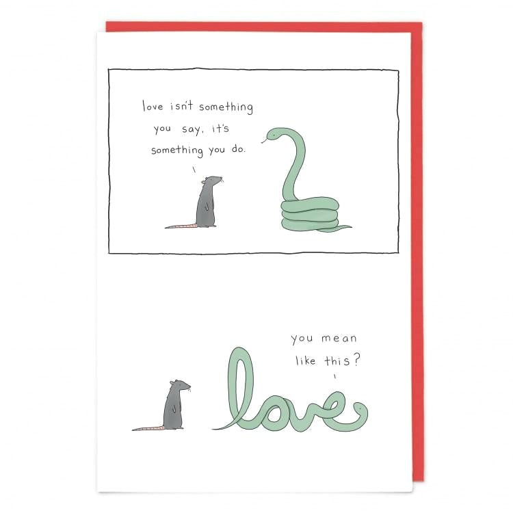 Love Isn't Something You Say Card