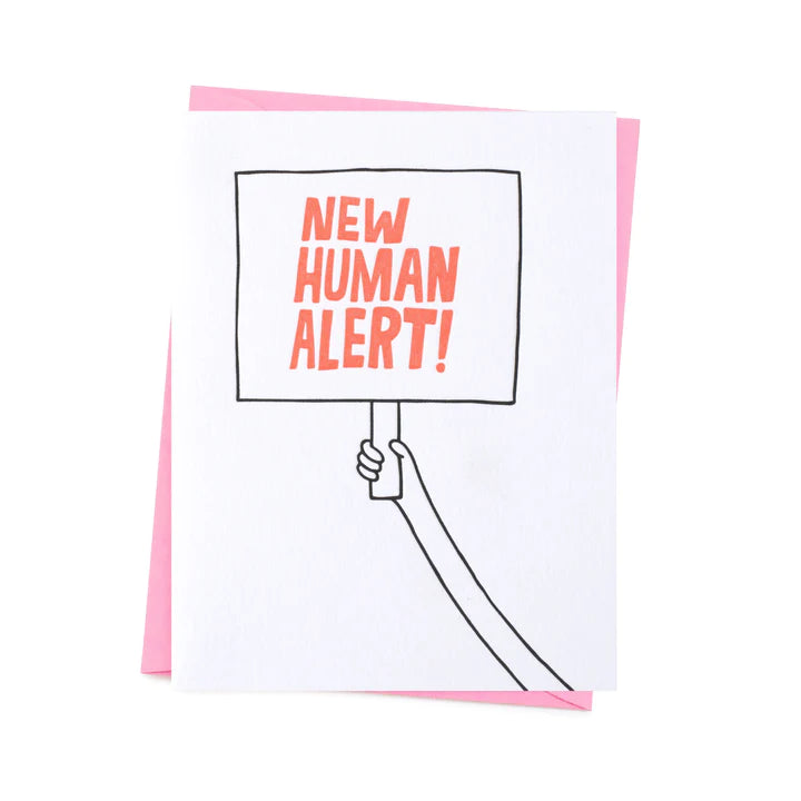 New Human Alert New Baby Card