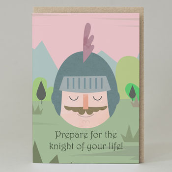 Prepare For The Knight Of Your Life! Valentine's Card