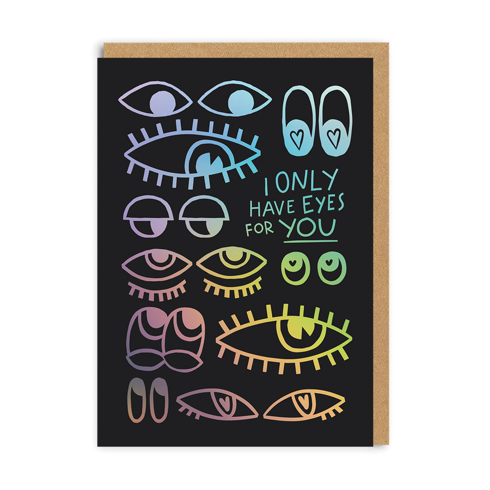 I Only Have Eyes For You Anniversary Card