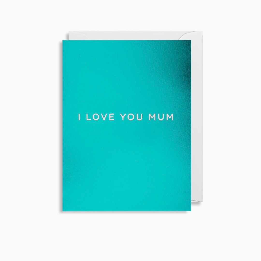 I Love You Mum Mother's Day Card