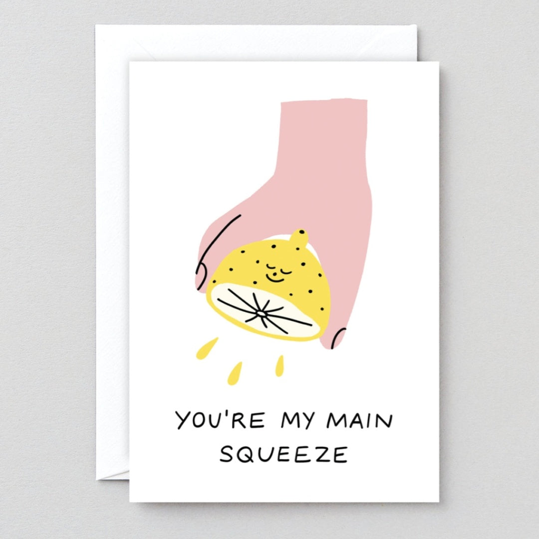 My Main Squeeze Card