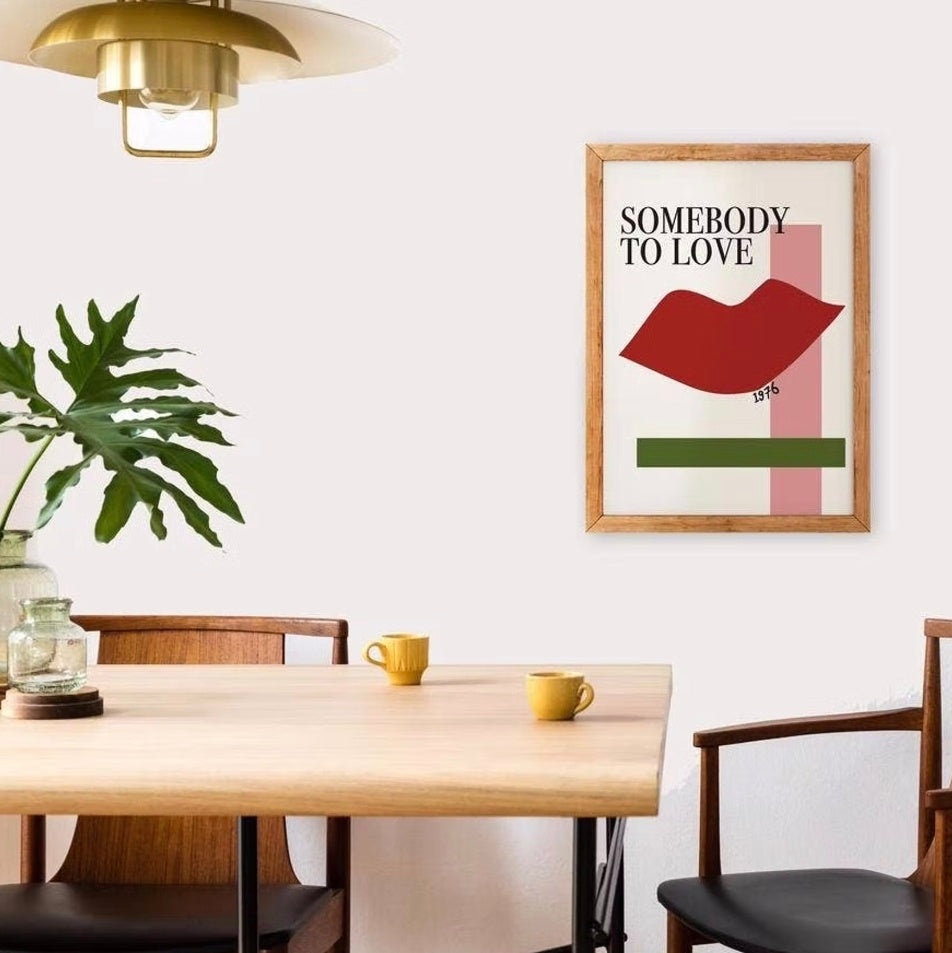 Somebody To Love Print