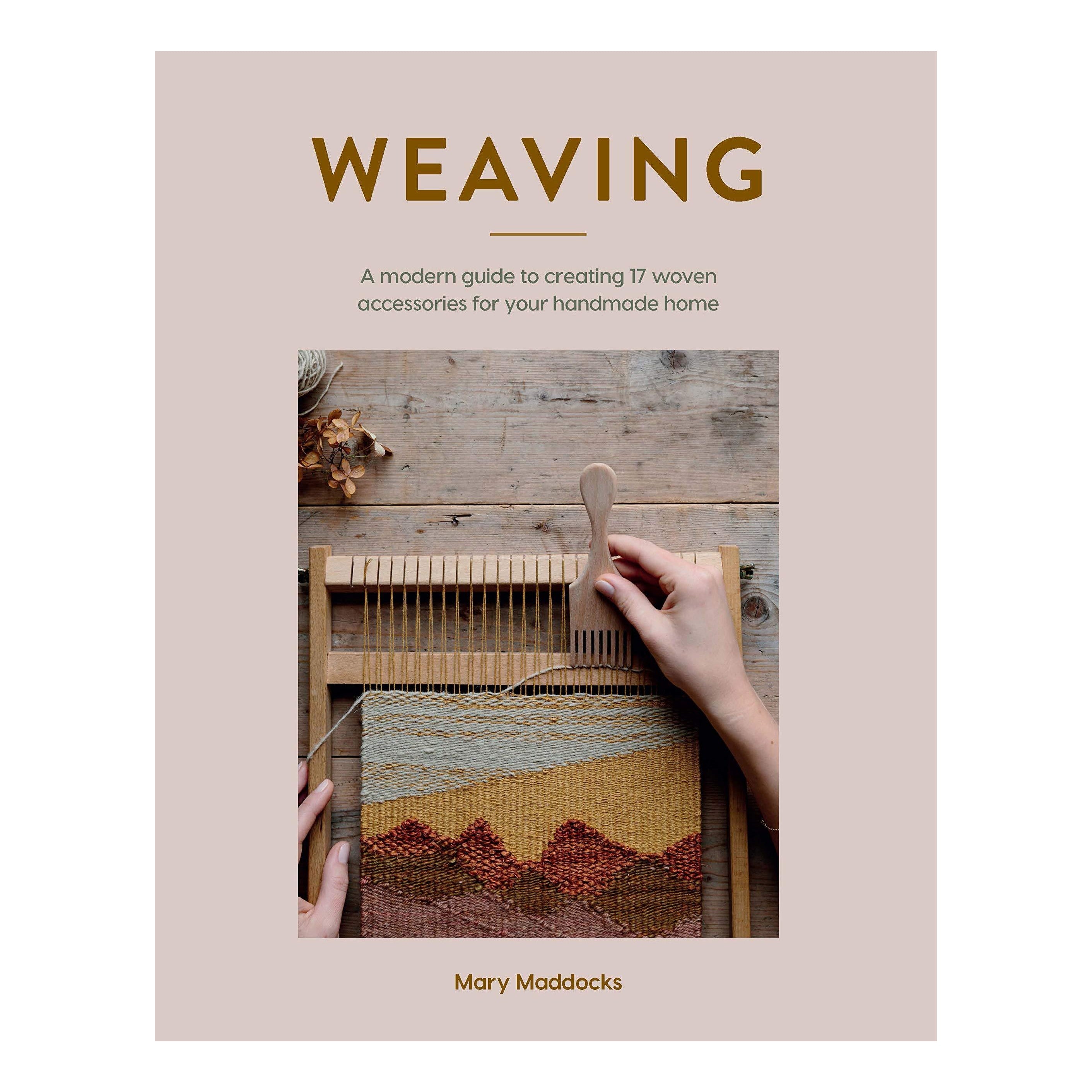 Weaving: A Modern Guide
