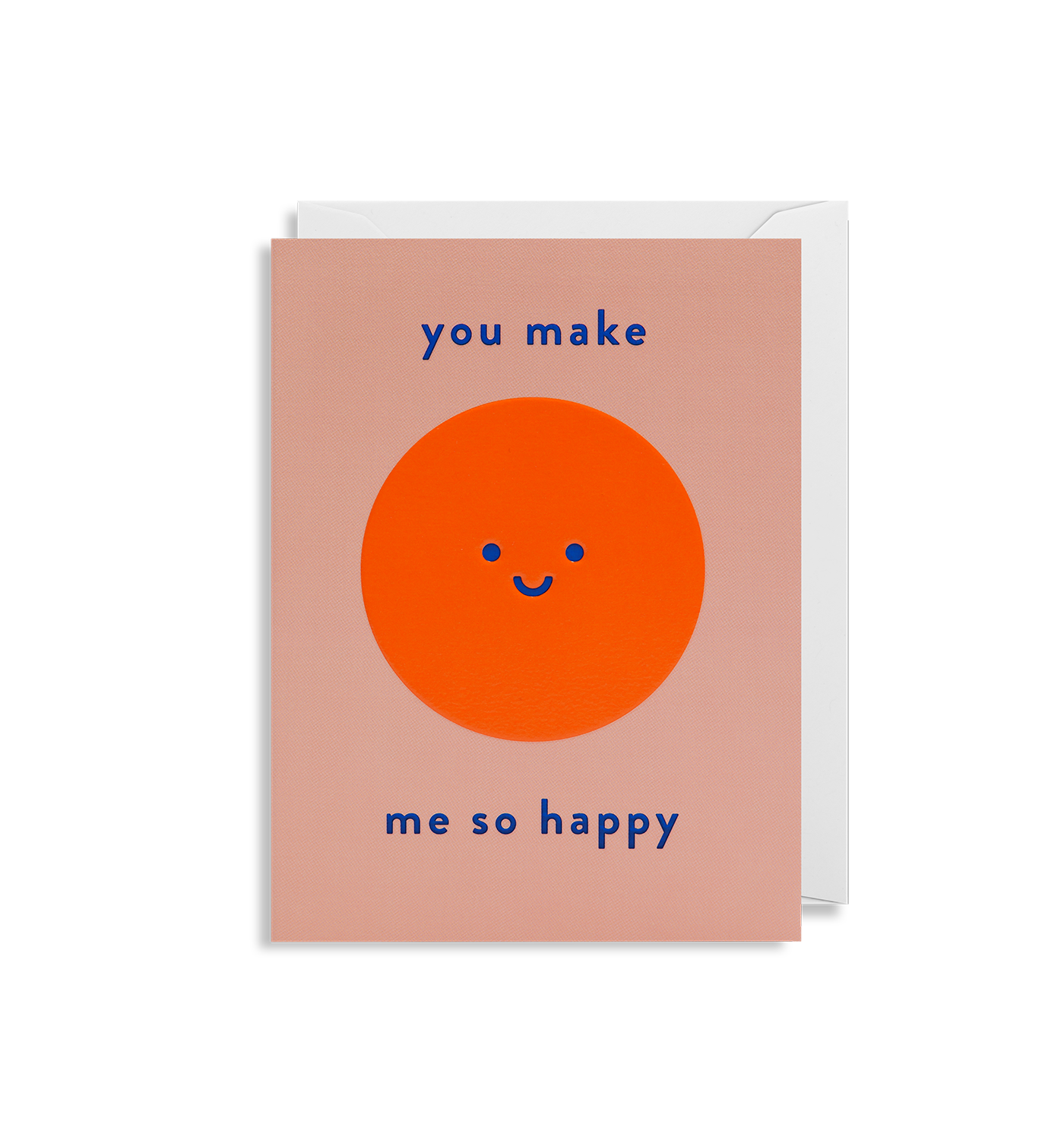You Make Me So Happy Mini Card
